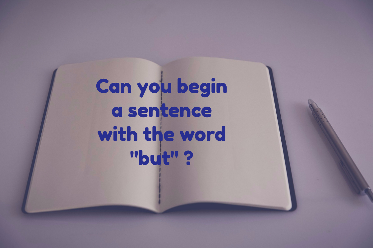 Can You Start a Sentence With "But?" - Word Counter Blog